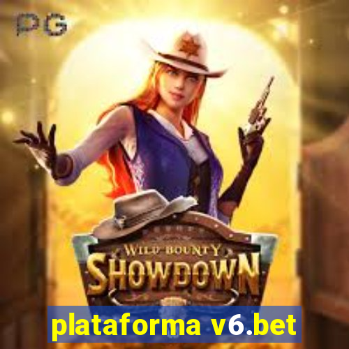 plataforma v6.bet